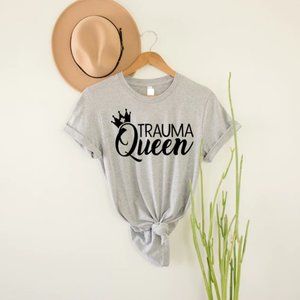 Trauma Queen T Shirt